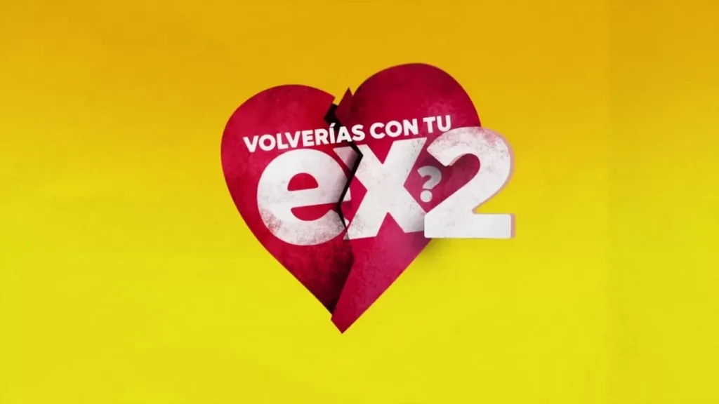 Volverías con tu ex 2 - Mega
